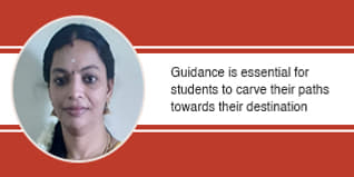 Guidance is essential for students to carve their paths towards their destination, says Dr.A.S.Radhamani